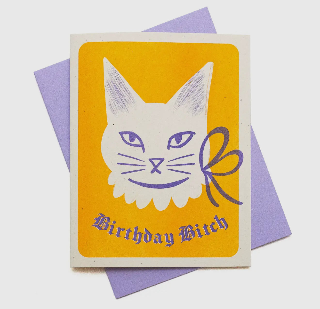 Birthday Bitch Card BLANK INSIDE
