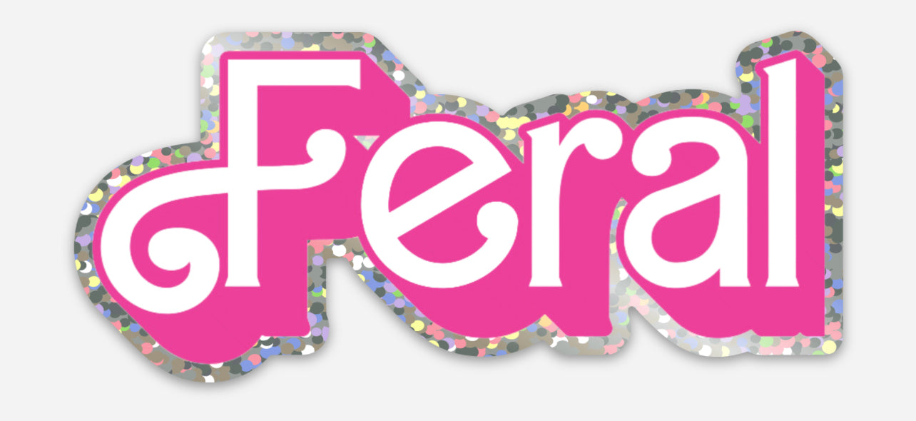Feral Pink Glitter Sticker