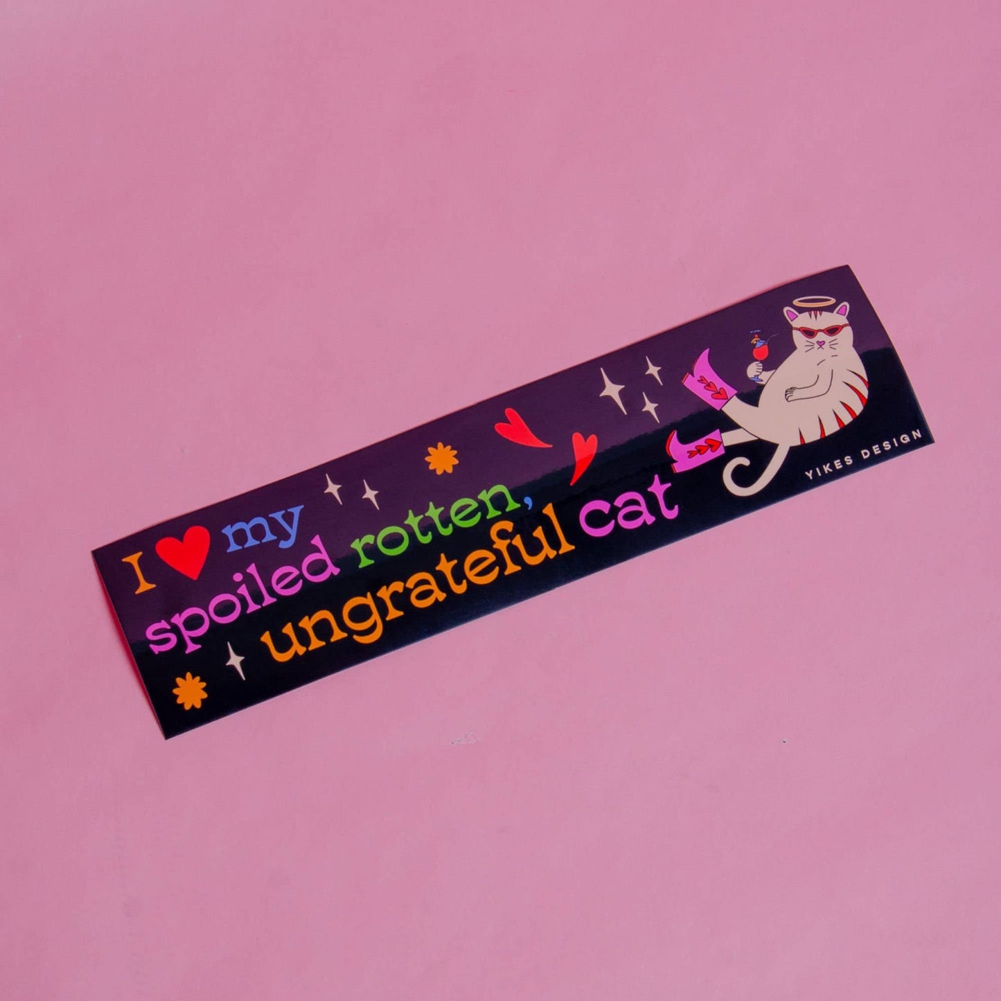 I Love My Spoiled Rotten, Ungrateful Cat Bumper Sticker: Sticker Backing