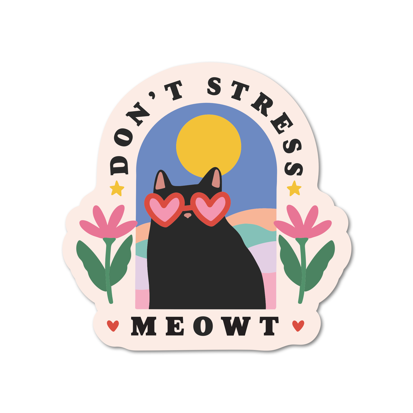 Don't Stress Meowt Cat Sticker | Mouthy Broad