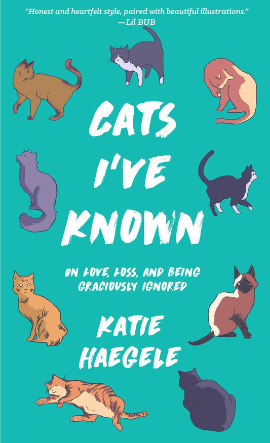 Cats I've Known | Katie Haegele
