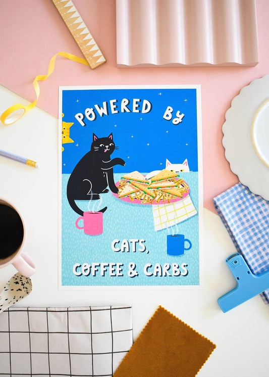 Powered By Coffee, Carbs & Cats  – A4 Heavyweight Art Print