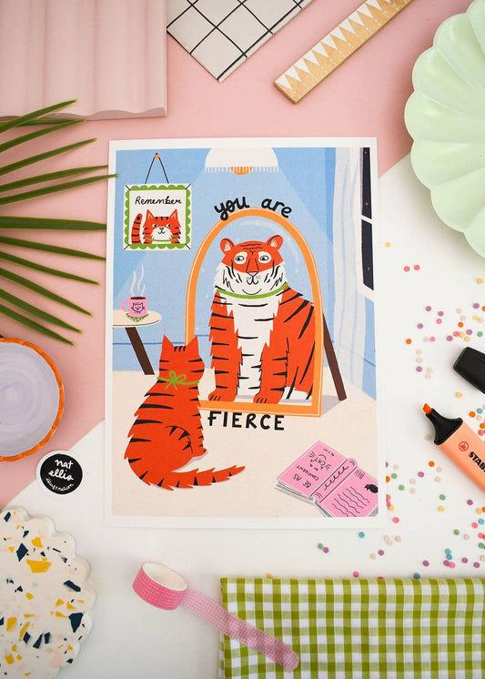 You Are Fierce- A4 Art Print