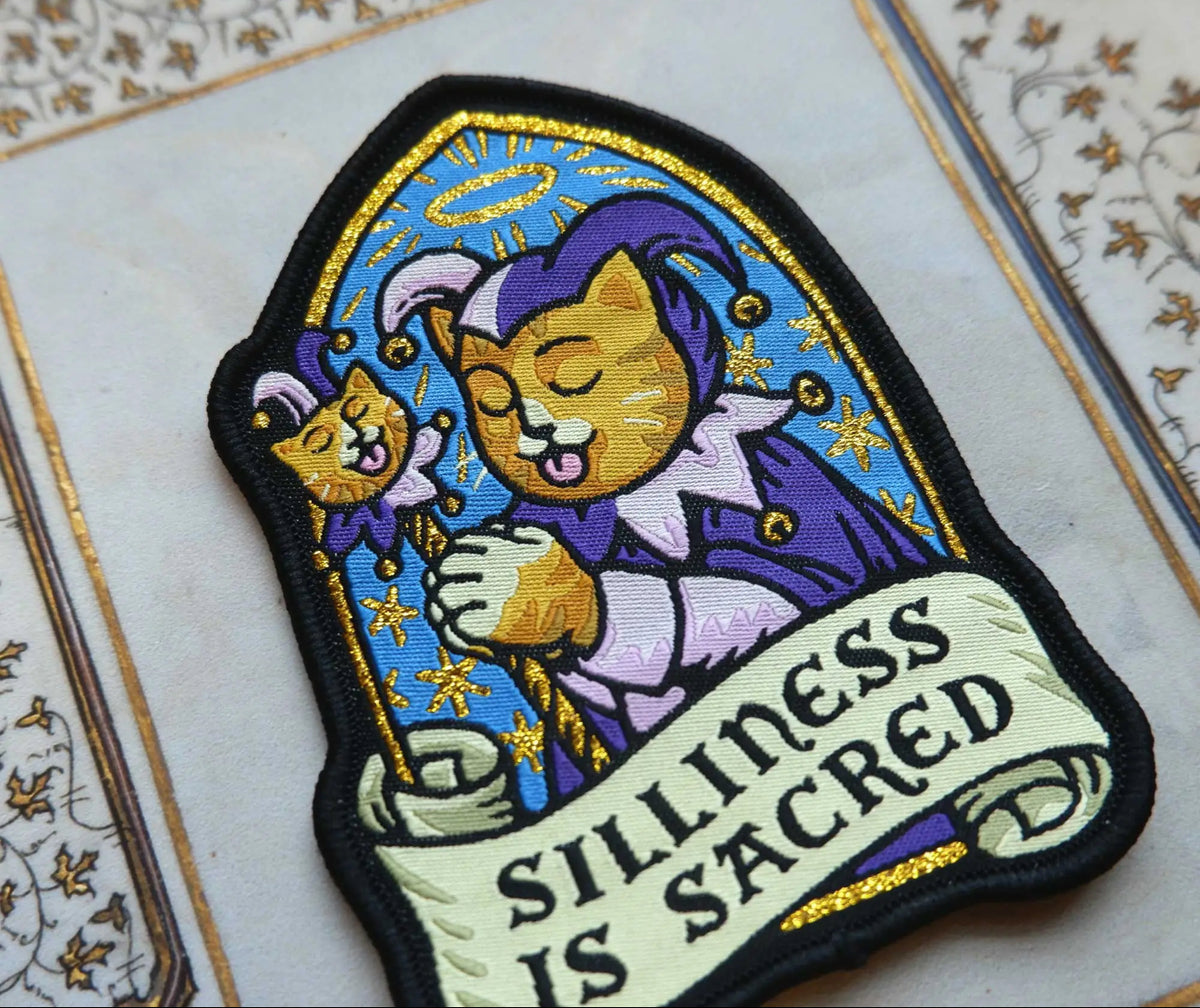 Silliness is Sacred - Woven Patch