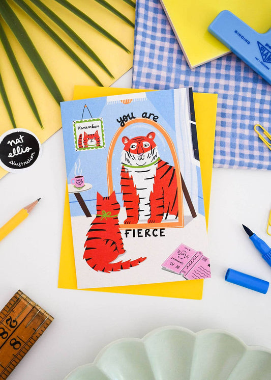 You Are Fierce Greeting Card - BLANK INSIDE