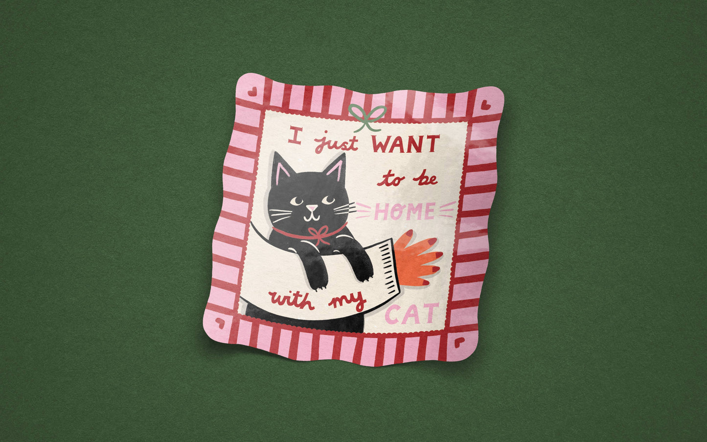 I Just Want to be Home With My Cat- Black Cat- Vinyl Sticker