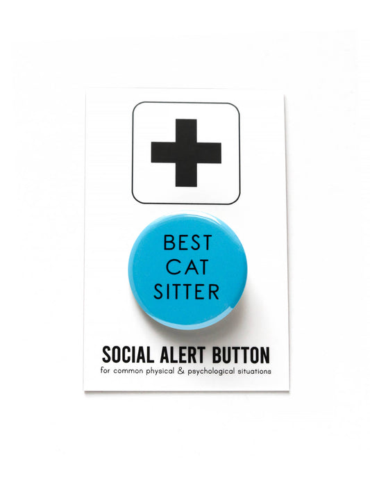 BEST CAT SITTER  pinback button