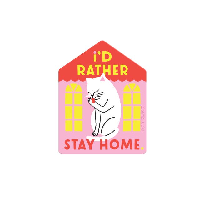 I'd Rather Stay Home Cat Diecut Vinyl Sticker