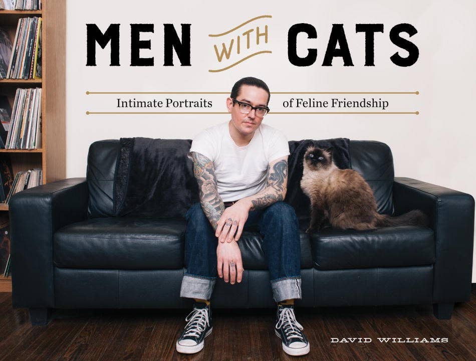 Men With Cats: Intimate Portraits of Feline Friendship | David Williams